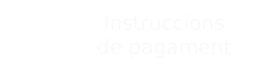 Instruccions pagament